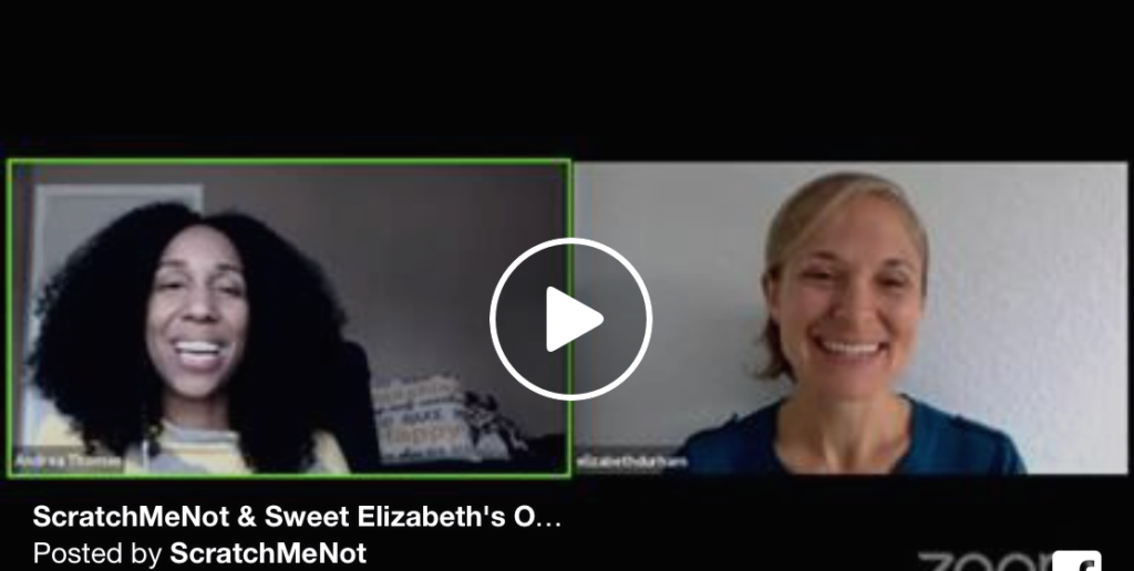 ScratchMeNot, Sweet Elizabeth's Organics